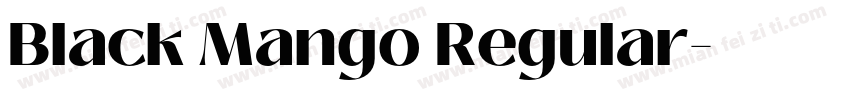 Black Mango Regular字体转换